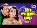 90 S Evergreen Songs 90 S Romantic Hindi Songs 90 S Hindi Purane Gaane 90s Bollywood Romantic