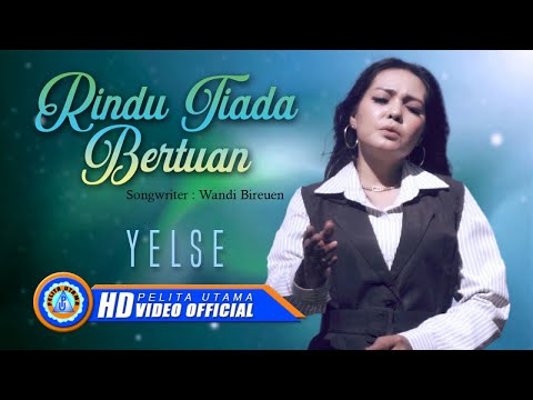 Yelse - RINDU TIADA BERTUAN || Lagu Pop Terbaru 2023 (Official Music Video)
