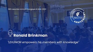 Ronald Brinkman - 19th Lexunion Annual Congress in Köln 2022