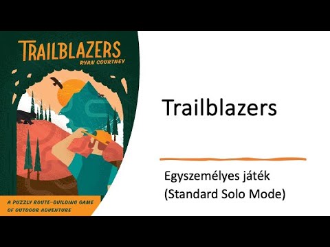 Trailblazers - Egyszemélyes végigjátszás (Standard - Blazer 2.) - Robert SoloPlay