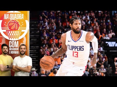 Na Quadra de Casa! #76 - Mais uma virada? De quantas 'vidas' é feito o Los Angeles Clippers?