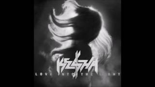 Kesha - Love Into The Light (Instrumental)