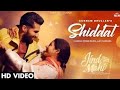 New Punjabi song Gurnam Bhullar : Shiddat Sonam Bajwa & Ajay Sarkaria from Jind Mahi movie!