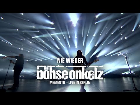 Böhse Onkelz - Nie wieder (Memento - Live in Berlin)