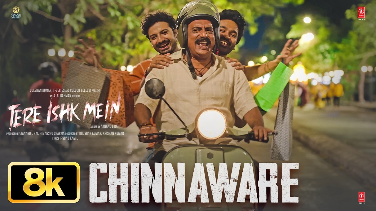 Chinnaware 8K Full Video | Tere Ishk Mein | Dhanush, Kriti | AR Rahman | Shankar Mahadevan