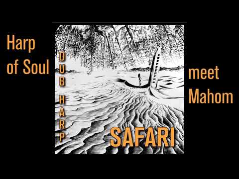 Dub Harp meets Mahom - Harp of Soul