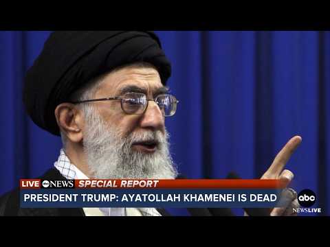 President Trump confirms Iranian Supreme Leader Ayatollah Ali Khamenei is dead