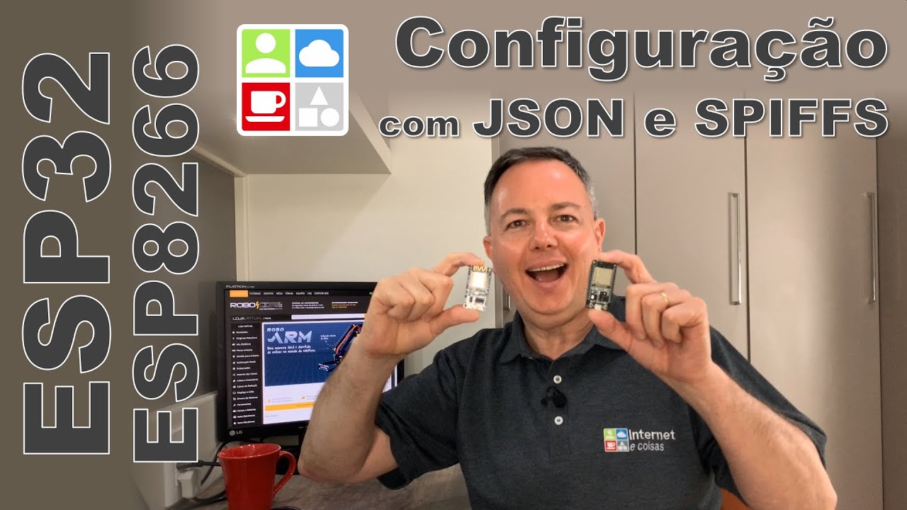 ESP32 ESP8266 Armazenando Configuração com JSON e SPIFFS - IeC103