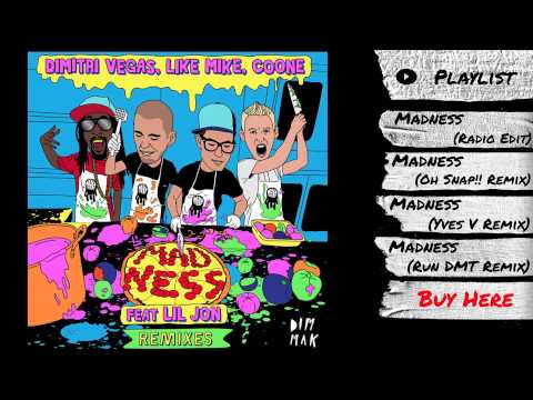 Dimitri Vegas, Like Mike & Coone feat. Lil Jon - "Madness (Remixes)" (Audio) | Dim Mak Records