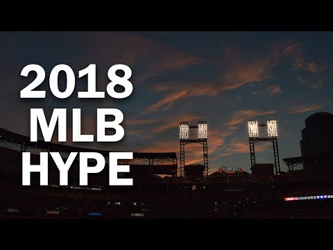 2018 MLB Season Hype - "Whatever It Takes"