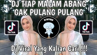 Download lagu DJ TIAP MALAM ABANG GAK PULANG PULANG | TREND PAA PULANG DJ JARANG PULANG VIRAL TIK TOK TERBARU! mp3 Download lagu DJ TIAP MALAM ABANG GAK PULANG PULANG | TREND PAA PULANG DJ JARANG PULANG VIRAL TIK TOK TERBARU! mp3