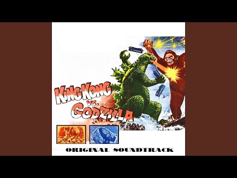King Kong vs. Godzilla (Original Soundtrack Theme)