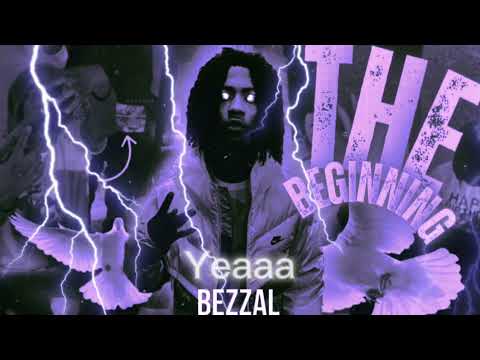 Bezzal - Yeaaa (Official Audio)