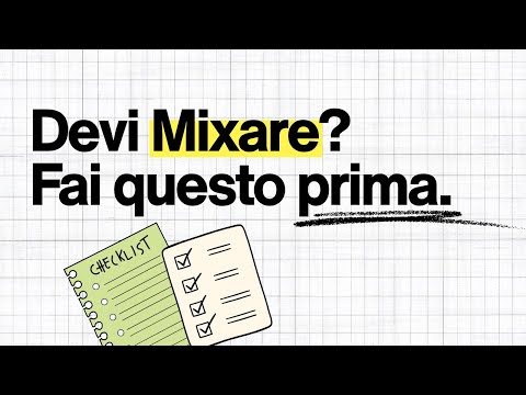 Pre-mix checklist: what to do before you start mixing