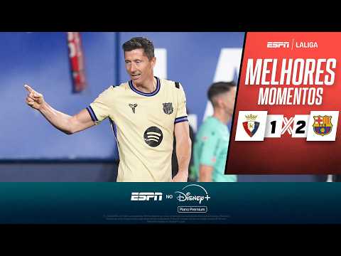 Gols e lances de Osasuna x Barcelona