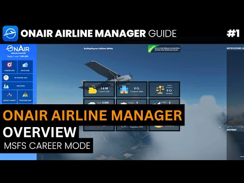 OnAir Airline Manager Tutorial #1  Overview | CAREER MODE for MSFS 2020