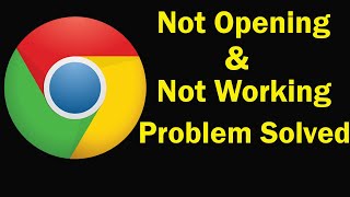 How to fix: Chrome Not Open Problem Android Phone| Chrome Not Working Problem