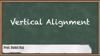 Vertical Alignment-Transportation Engineering 1-Hindi