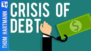 Your Personal Debt is Going to End Badly (w/ Richard Wolff)