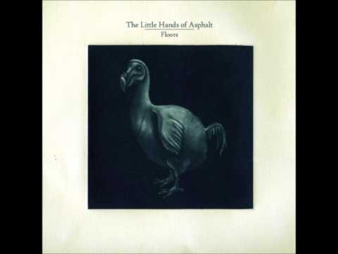 Little Hands Of Asphalt - Remain In The Dark