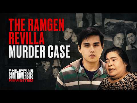 The Ramgen Revilla Murder Case | Philippine Controversies Revisited