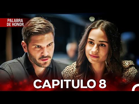 Palabra De Honor Capítulo 8 (Doblado En Espanol)
