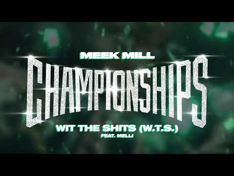 Video Wit The Shits (Audio) de Meek Mill 