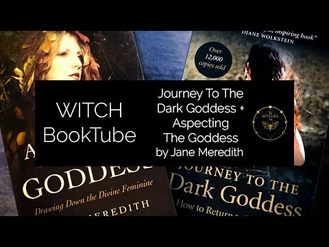 WITCH Booktube Review: Journey to the Dark Goddess and Aspecting the Goddess by Jane Meredith