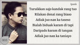 Download lagu Ipank Kandak Rang Tuo Lyrics Karaoke mp3 Download lagu Ipank Kandak Rang Tuo Lyrics Karaoke mp3