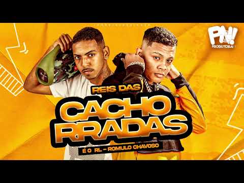 ROMULO CHAVOSO , É O RL - REIS DAS CACHORRADAS