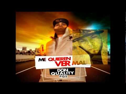 Me quieren ver mal Prod.Don Quality