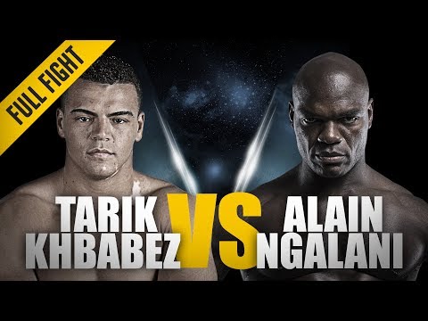ONE: Full Fight | Tarik Khbabez vs. Alain Ngalani | Super Debut | June 2018