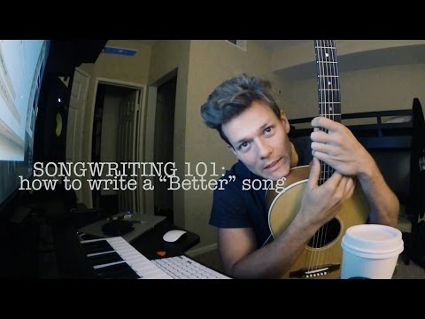 Songwriting 101: How to write/record a 