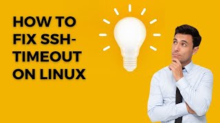 How to Fix SSH-timeout in Linux