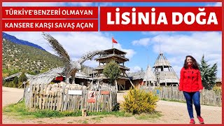 LİSİNİA DOĞA - Türkiye'de Benzeri Olmayan Lisinia Doğa ile Tanışın!