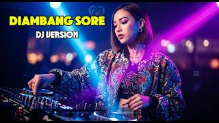 Download lagu Diambang Sore (DJ Remix Cover) | Nostalgia Bertemu Irama Masa Kini mp3