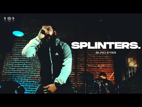 Splinters. - "Blind Eyes" (Official Music Video) | BVTV Music
