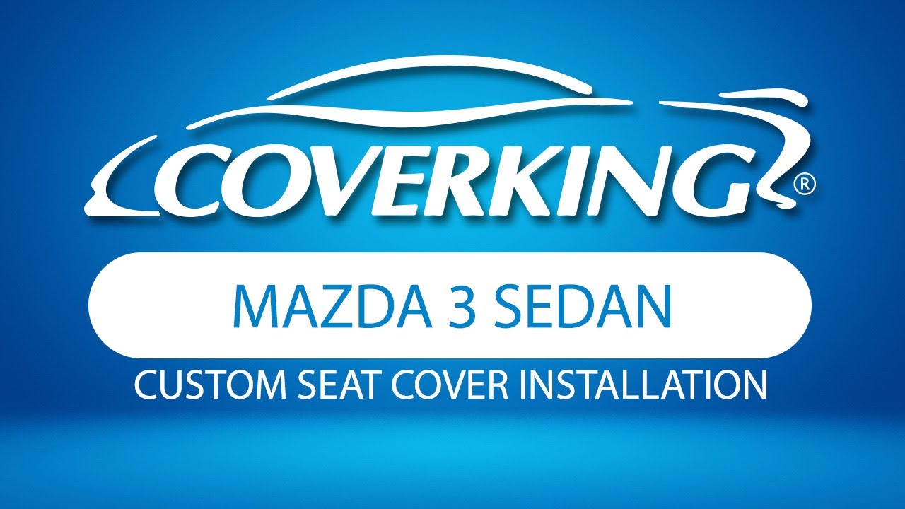 Watch video How to Install 2014-2018 Mazda 3 Sedan Custom Seat Covers | COVERKING® Now How to Install 2014-2018 Mazda 3 Sedan Custom Seat Covers | COVERKING®