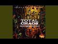 Total Chaos