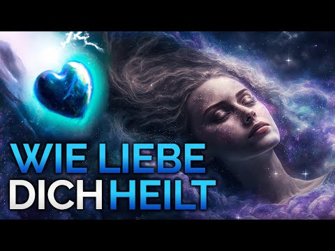 DIESE Hypnose heilt dich durch Liebe (Tiefschlaf-Meditation & wach)