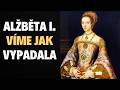 The Virgin Queen Alžběta I Apparently Had An Unpleasant Intimate Secret