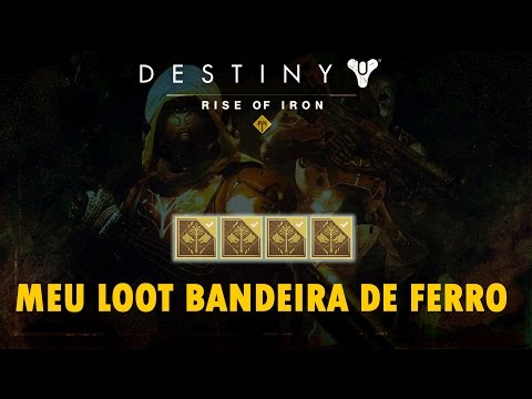 Destiny - Meu loot bandeira de ferro