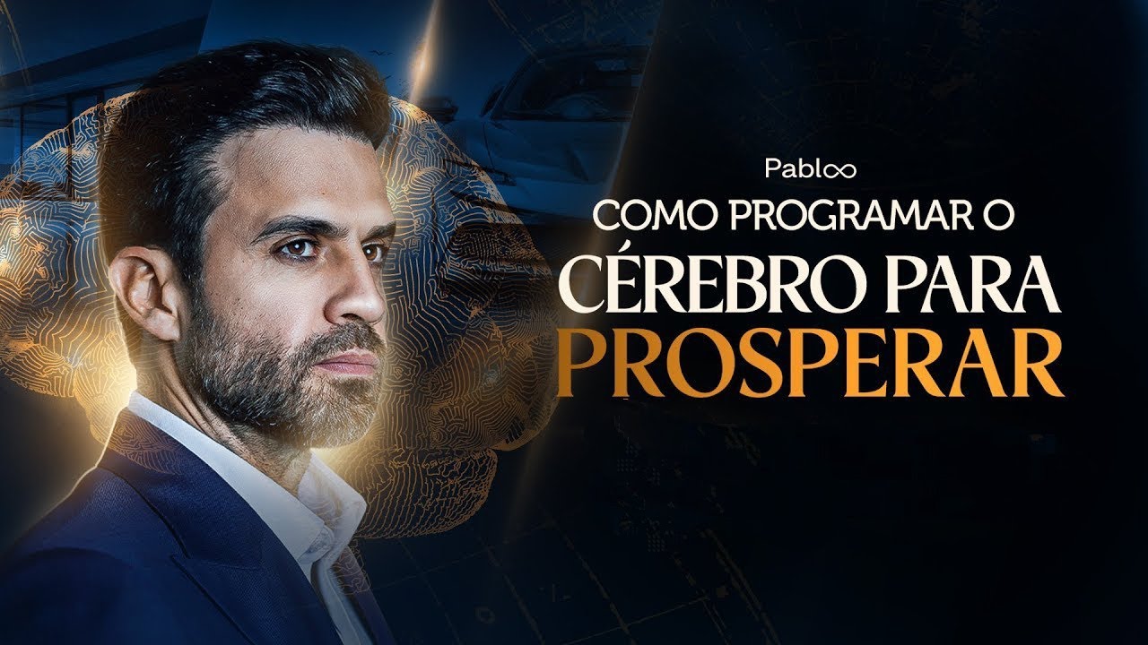 Como programar o cérebro para prosperar | Terça, 25/03 às 19h45 com Pablo Marçal AO VIVO