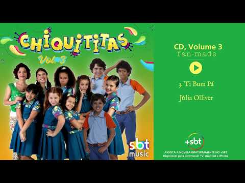 Ti Bum Pá - Chiquititas, Vol. 3 | SBTube