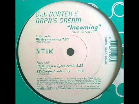 D.J. Vortex & Arpa's Dream - Incoming (Original Mix)