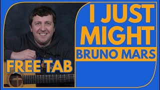 I Just Might - Guitar Lesson - Bruno Mars - TAB ON SCREEN - Drue James