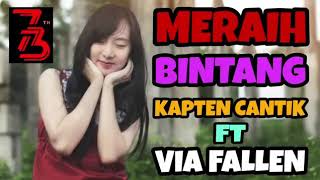 Download lagu DJ MERAIH BINTANG VIA VALEN SLOW REMIX || KC mp3