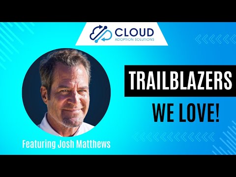Salesforce Trailblazers We Love: Josh Matthews - YouTube