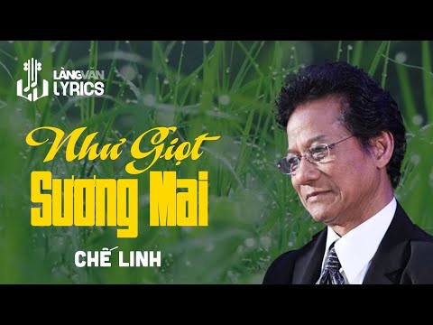 Như giọt sương mai - Chế Linh