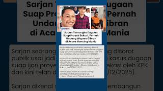 Fakta Baru Kasus Suap di Bekasi Sarjan Kontraktor Pernah Undang Wapres Gibran ke Mancing Bersama